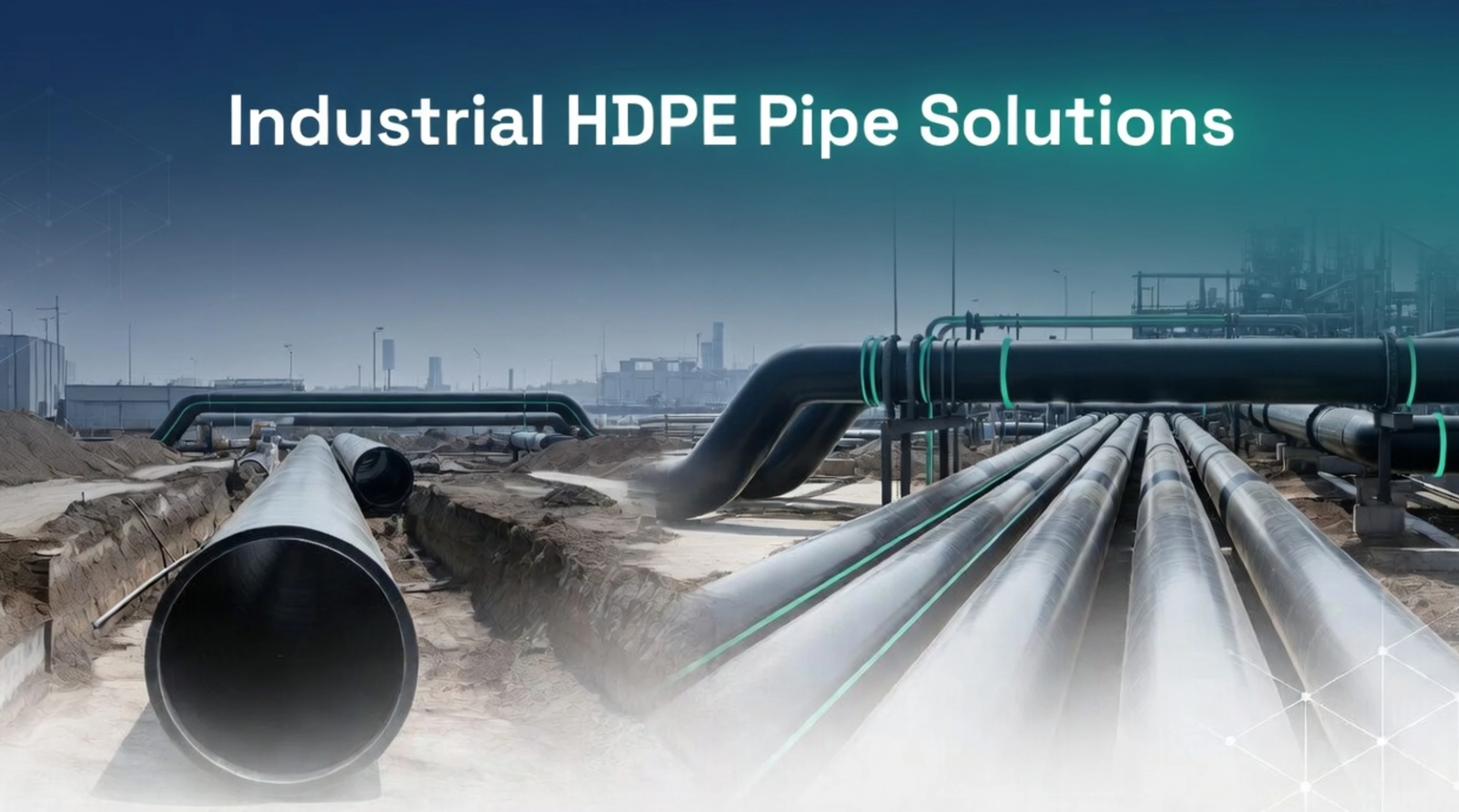 HDPE pipe for industrial infrastructure projects